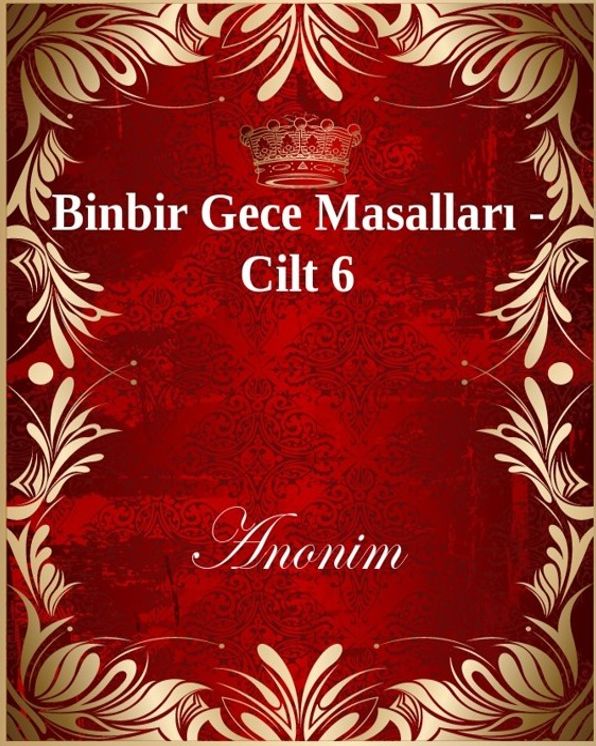 Binbir Gece Masalları - Cilt 6
