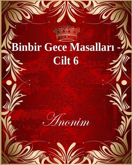 Binbir Gece Masalları - Cilt 6