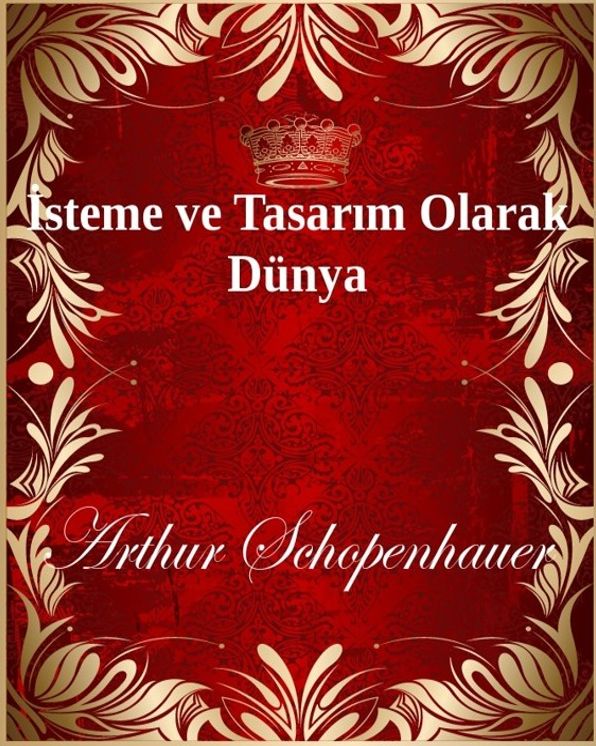 Isteme ve Tasarim Olarak Dünya