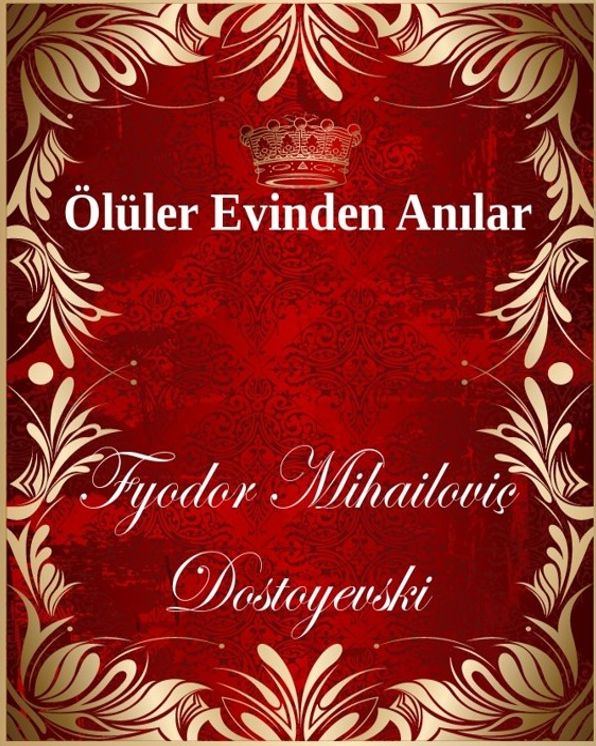 Ölüler Evinden Anilar