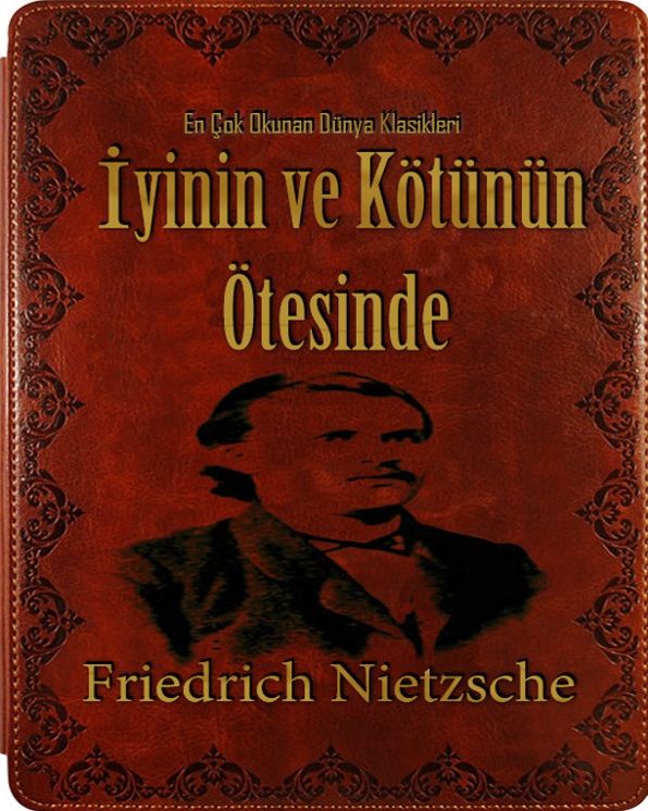 İyinin ve Kötünün Ötesinde Friedrich Nietzsche
