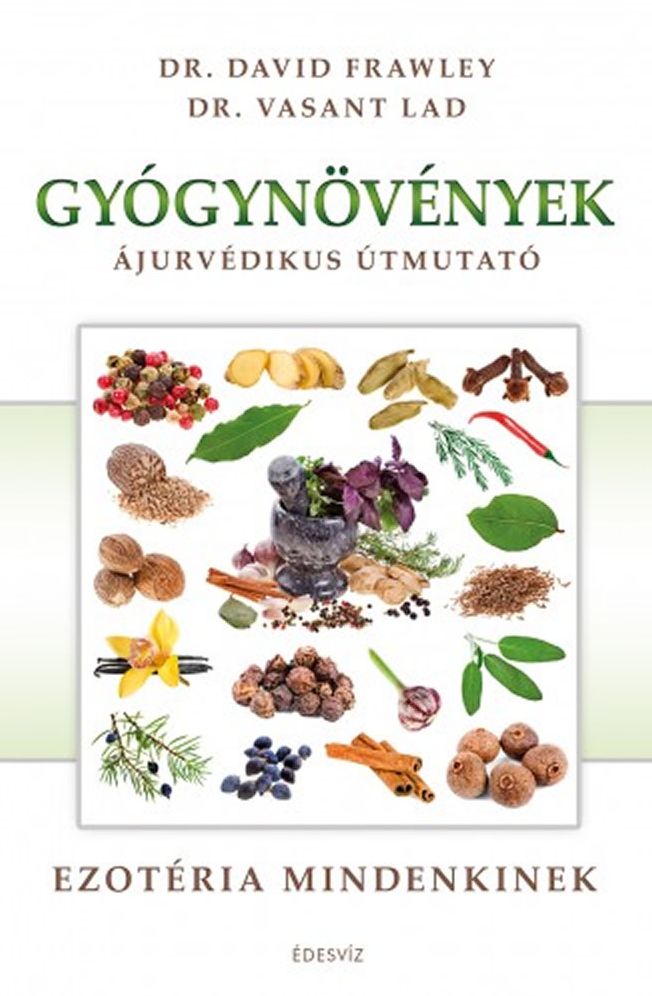Gyógynövények (Ezotéria Mindenkinek sorozat)