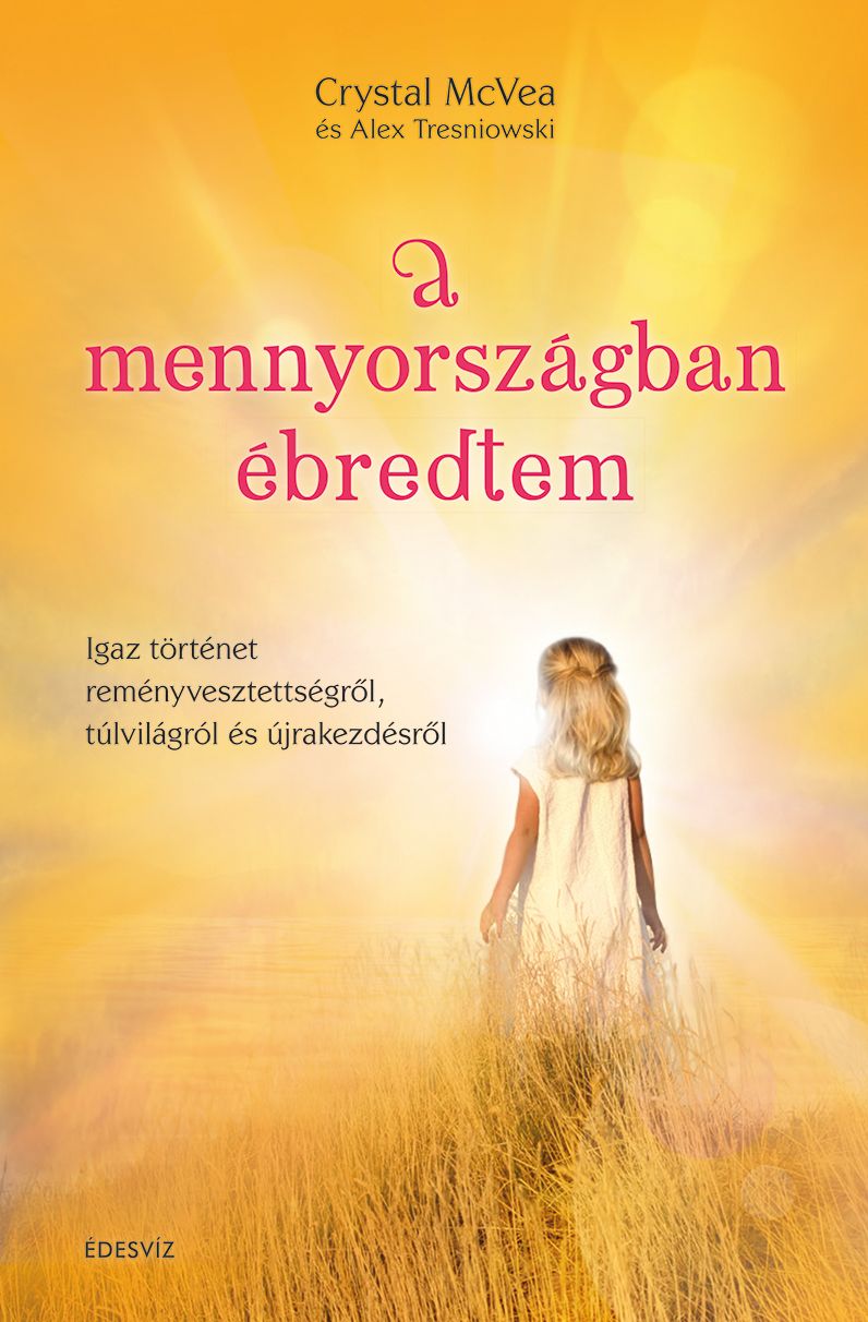 A mennyországban ébredtem