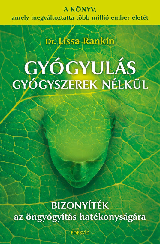 Gyógyulás gyógyszerek nélkül