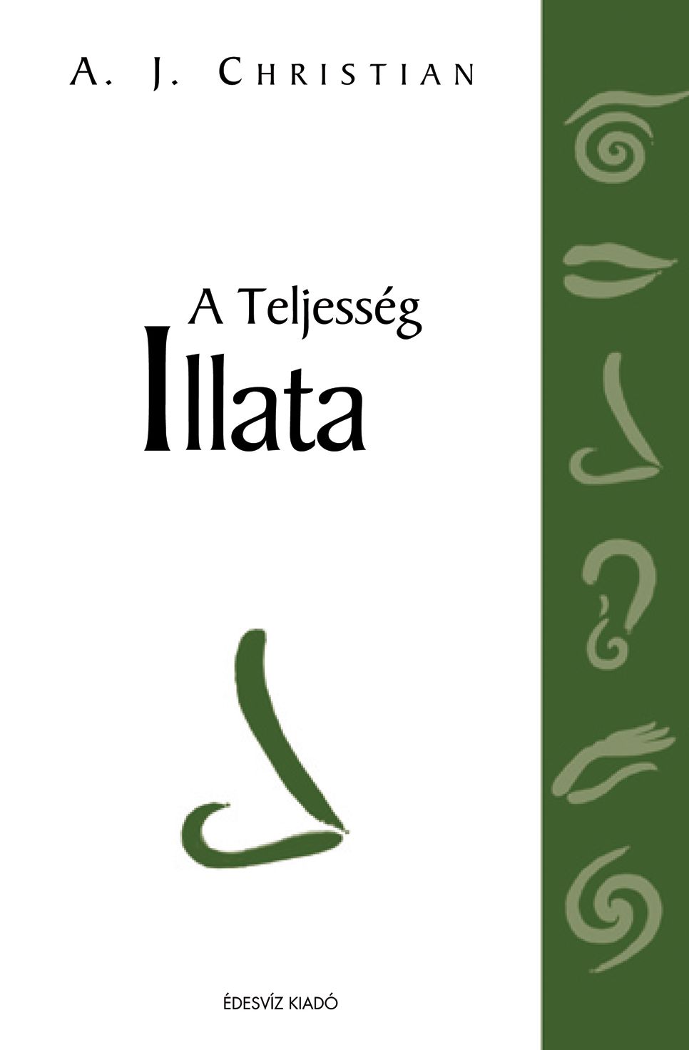 A teljesség illata
