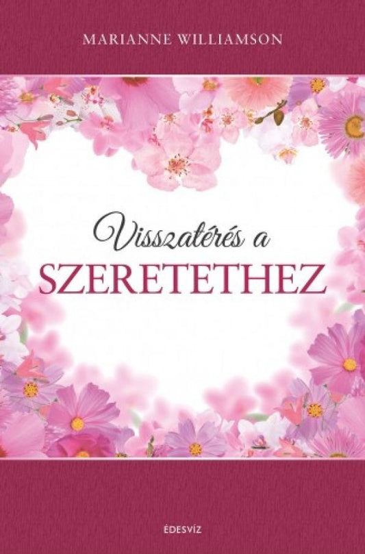 Visszatérés a szeretethez