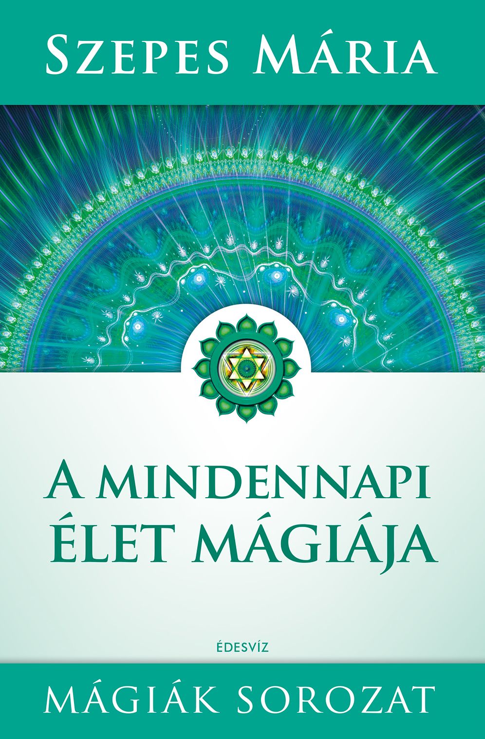 Mindennapi élet mágiája
