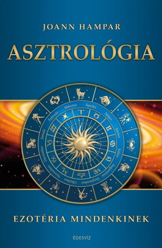 Asztrológia (Ezotéria Mindenkinek sorozat)