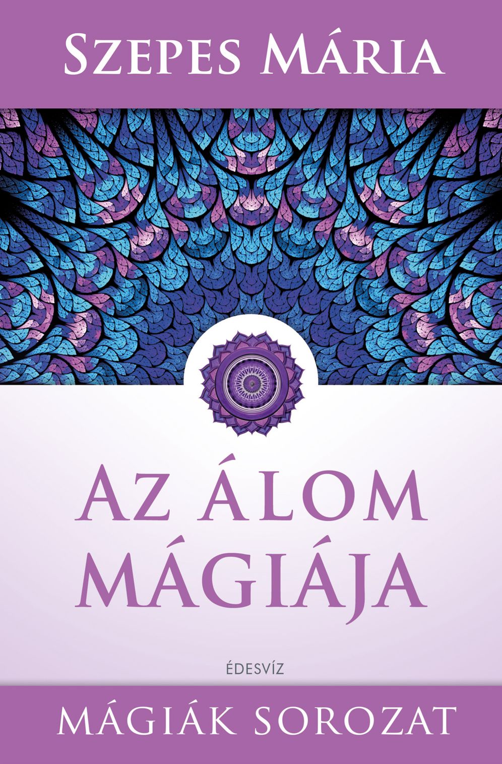 Az álom mágiája
