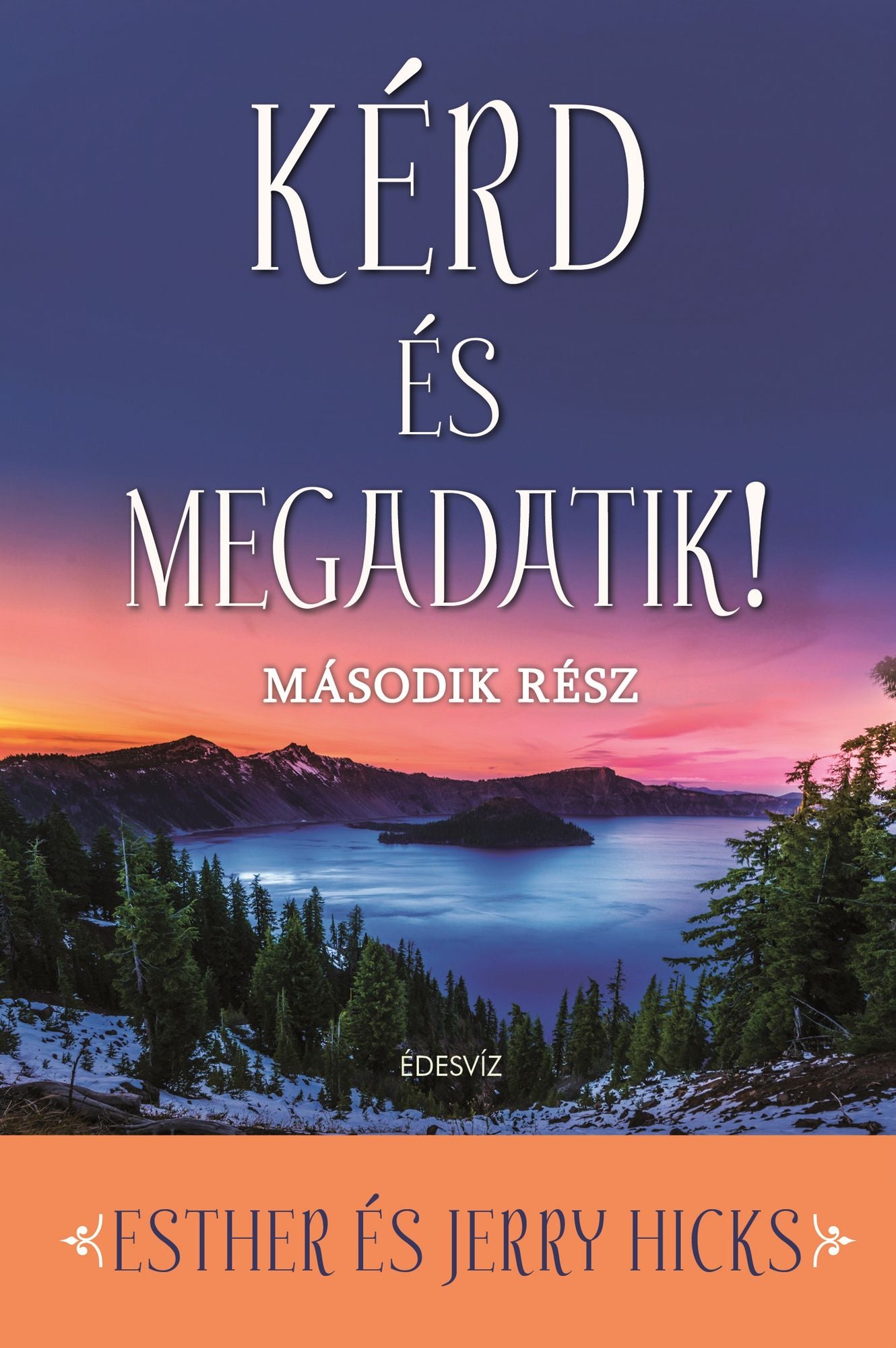 Kérd és magadatik 2 - A tudatos szándék megdöbbento ereje