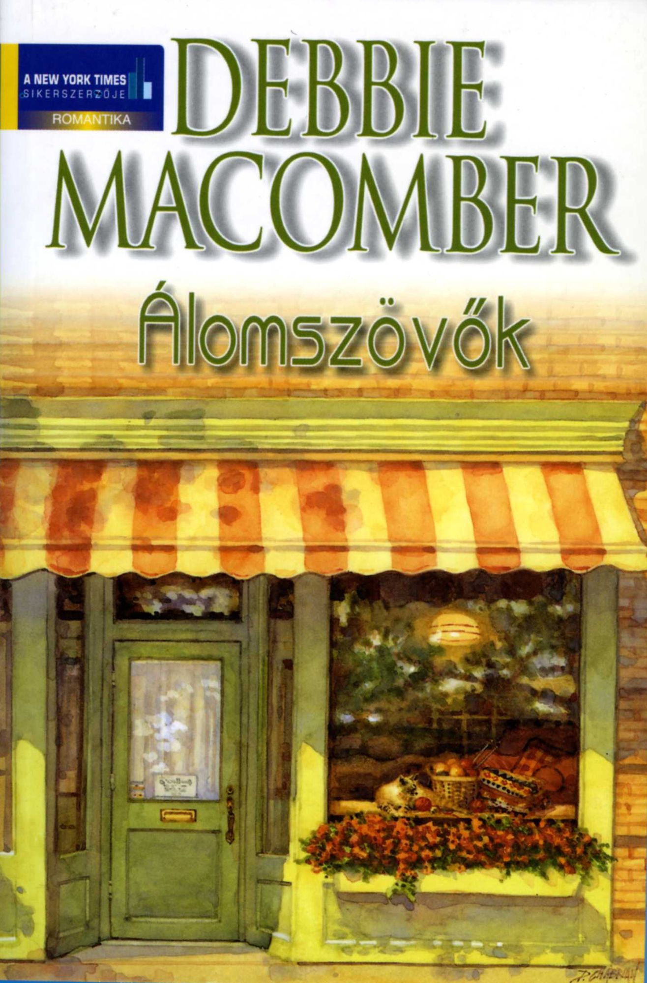 Álomszövők (The Shop on Blossom Street)