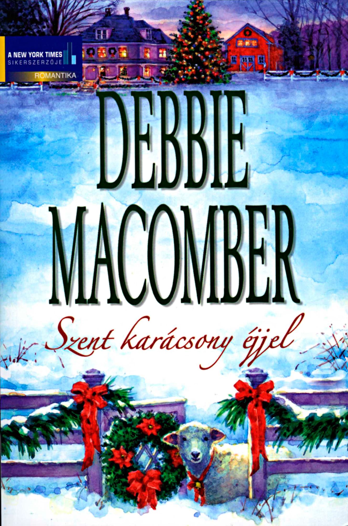 Szent karácsony éjjel (A Cedar Cove Christmas Silver Bells)