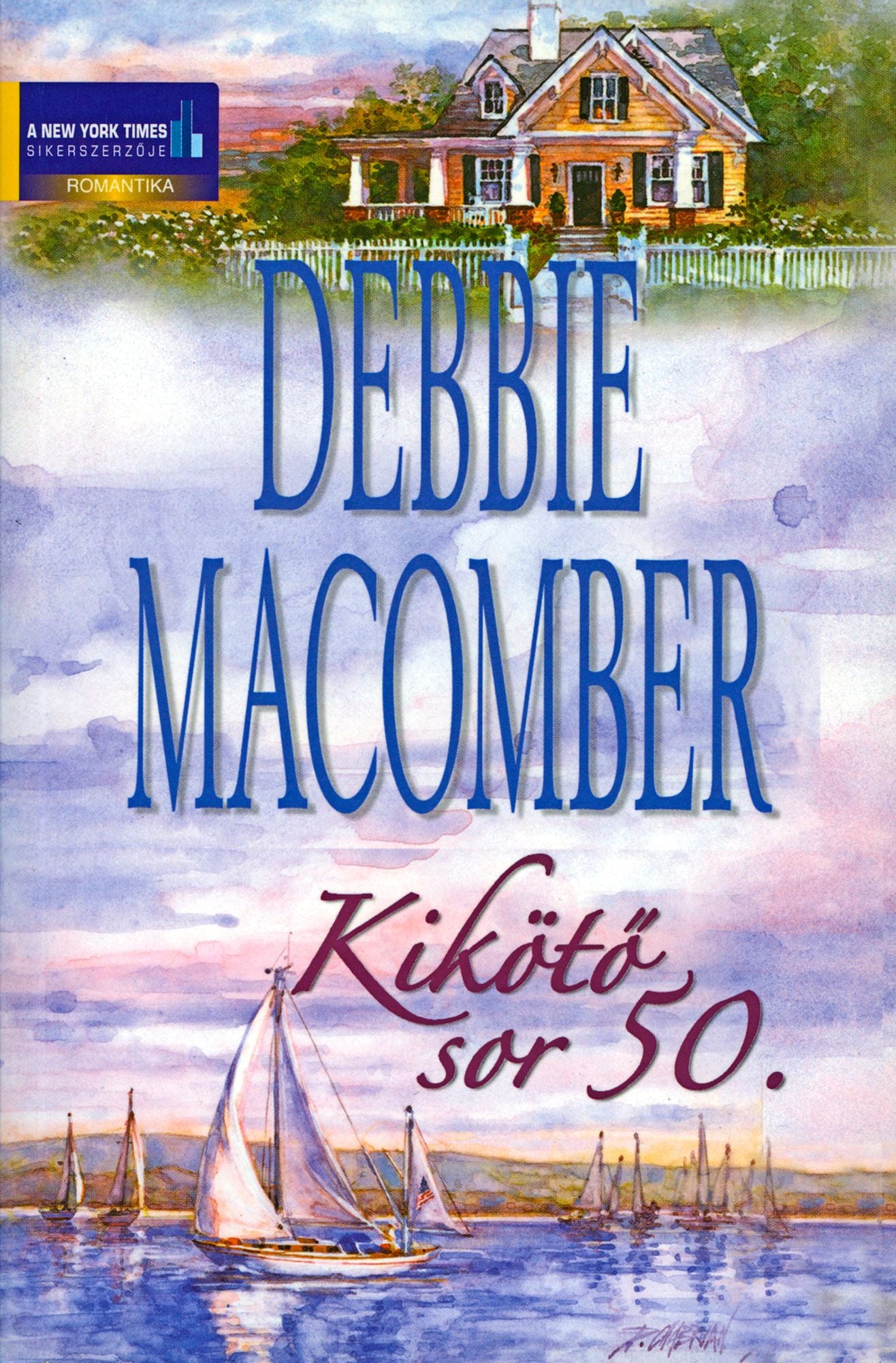 Kikötő sor 50. (50 Harbor Street)