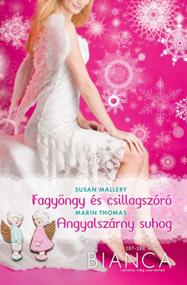 Bianca 287-288. kötet (Fagyöngy és csillagszóró, Angyalszárny suhog)