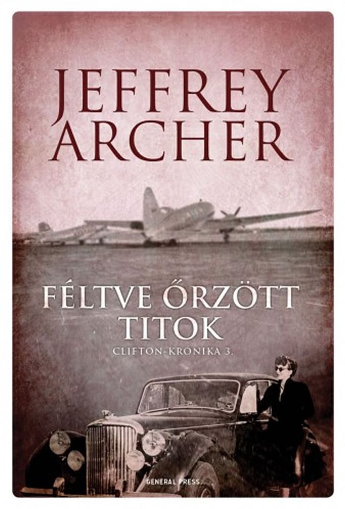 Féltve őrzött titok - Clifton-krónika 3.