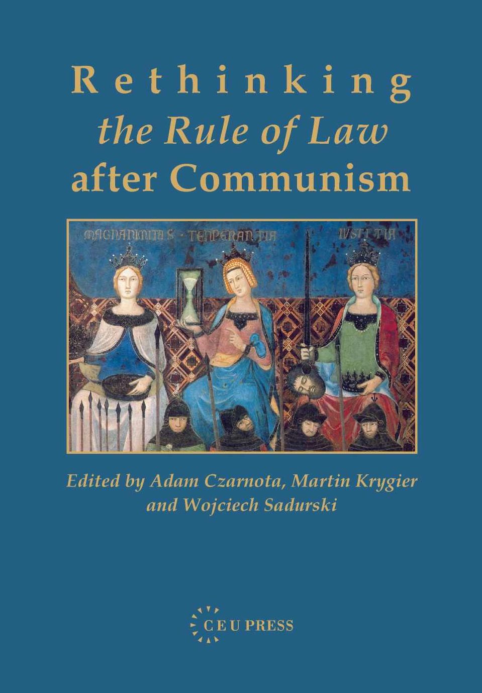 Rethinking The Rule Of Law After Communism