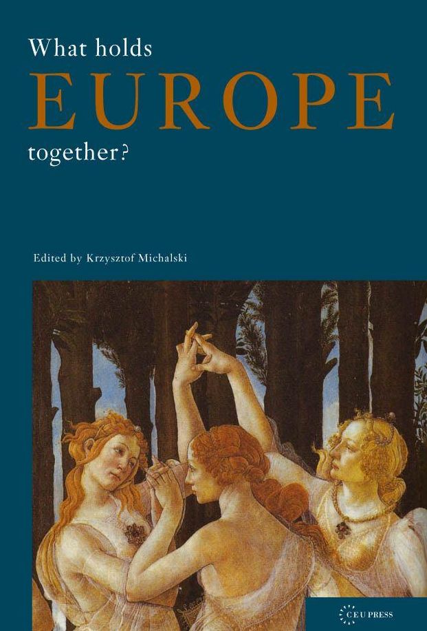 What Holds Europe Together?