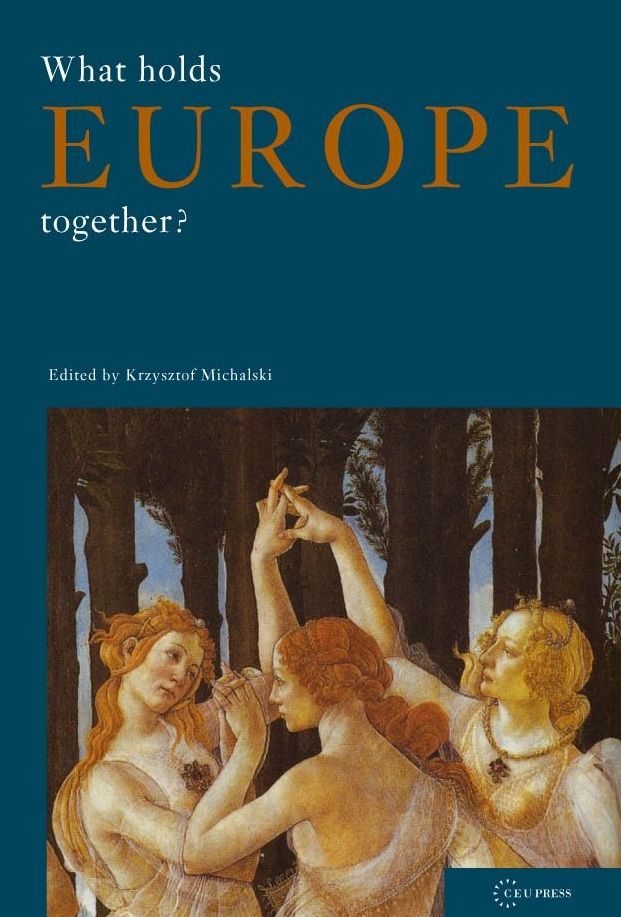 What Holds Europe Together?