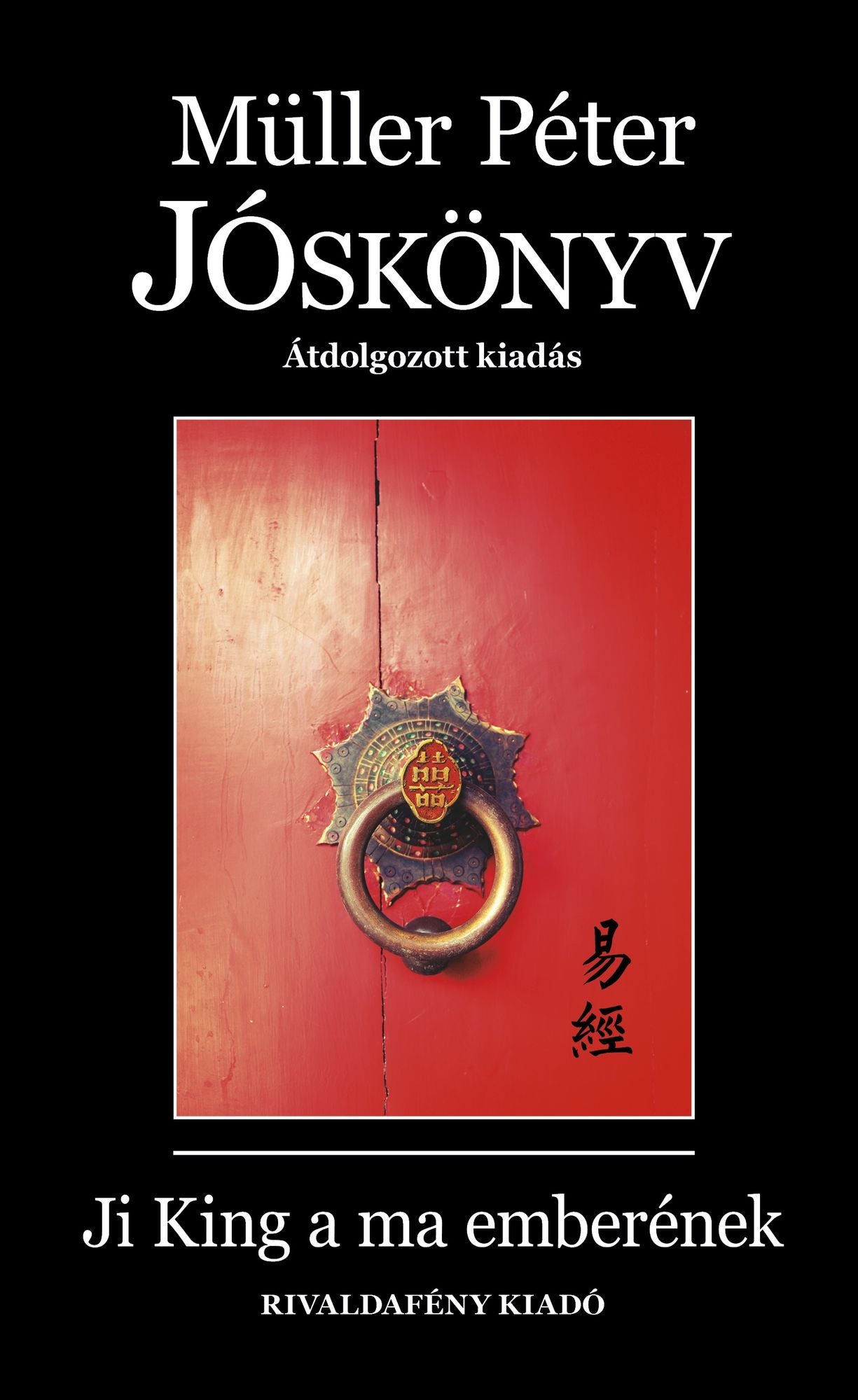 Jóskönyv: Ji King a ma emberének