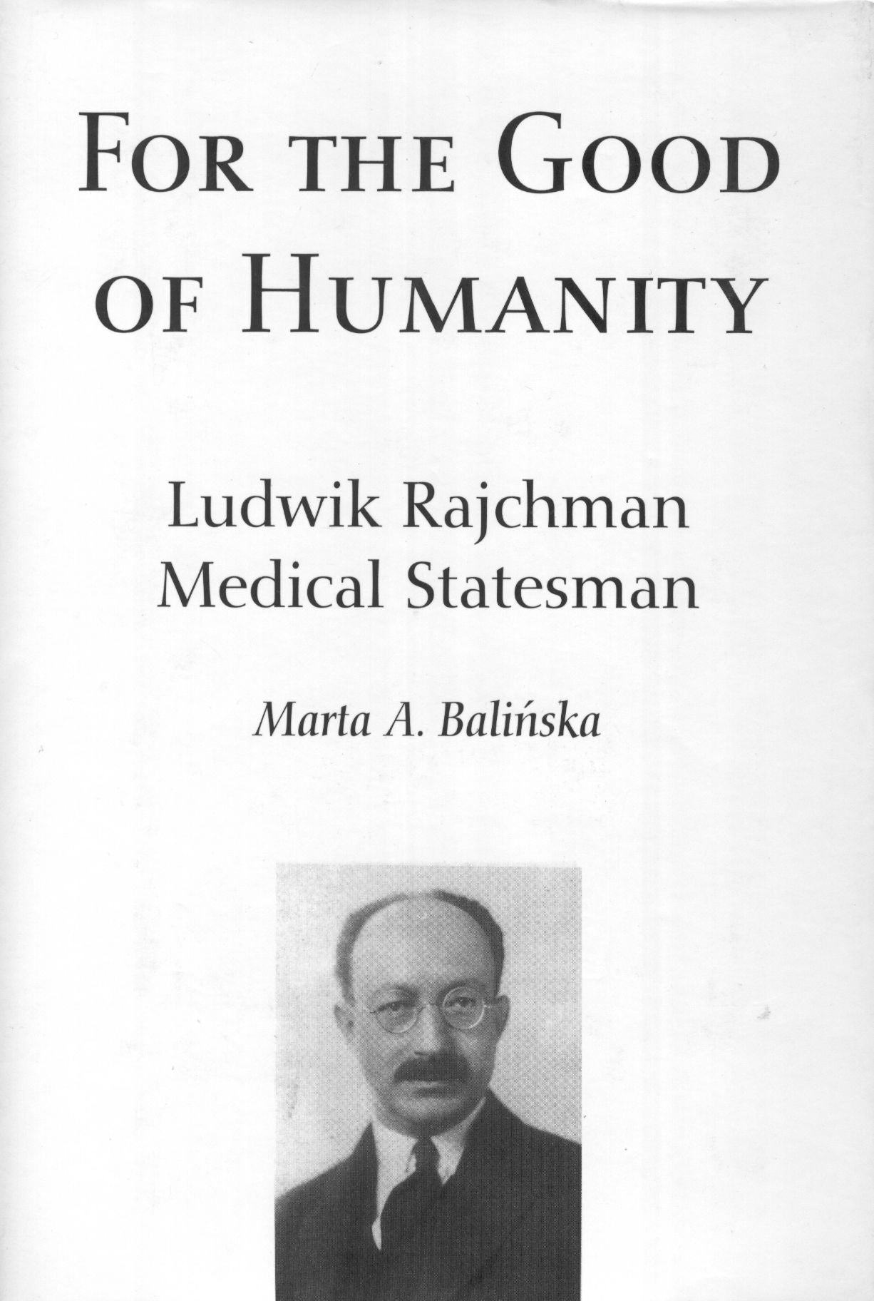 For The Good Of Humanity