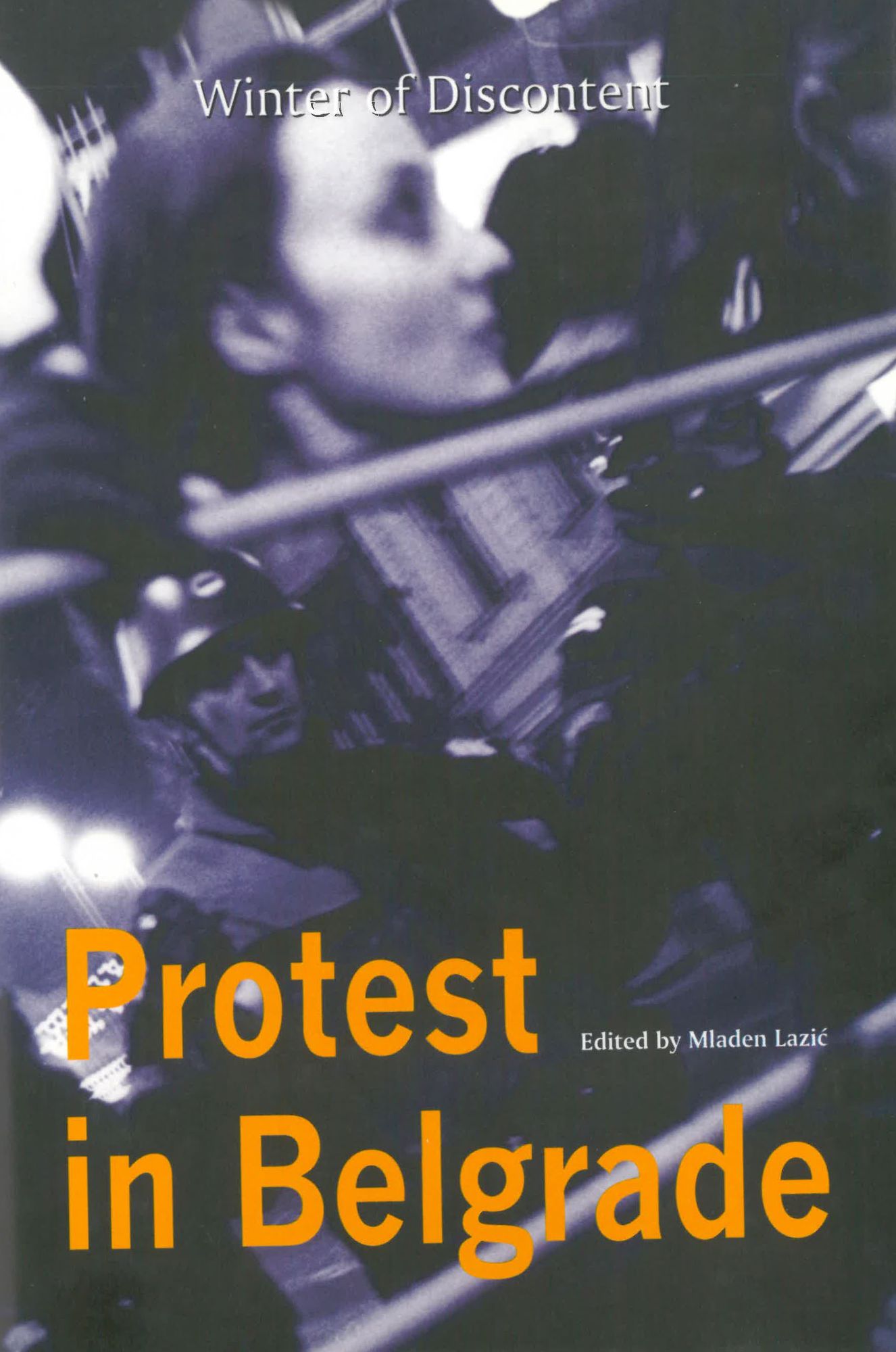 Protest in Belgrade: Winter of Discontent