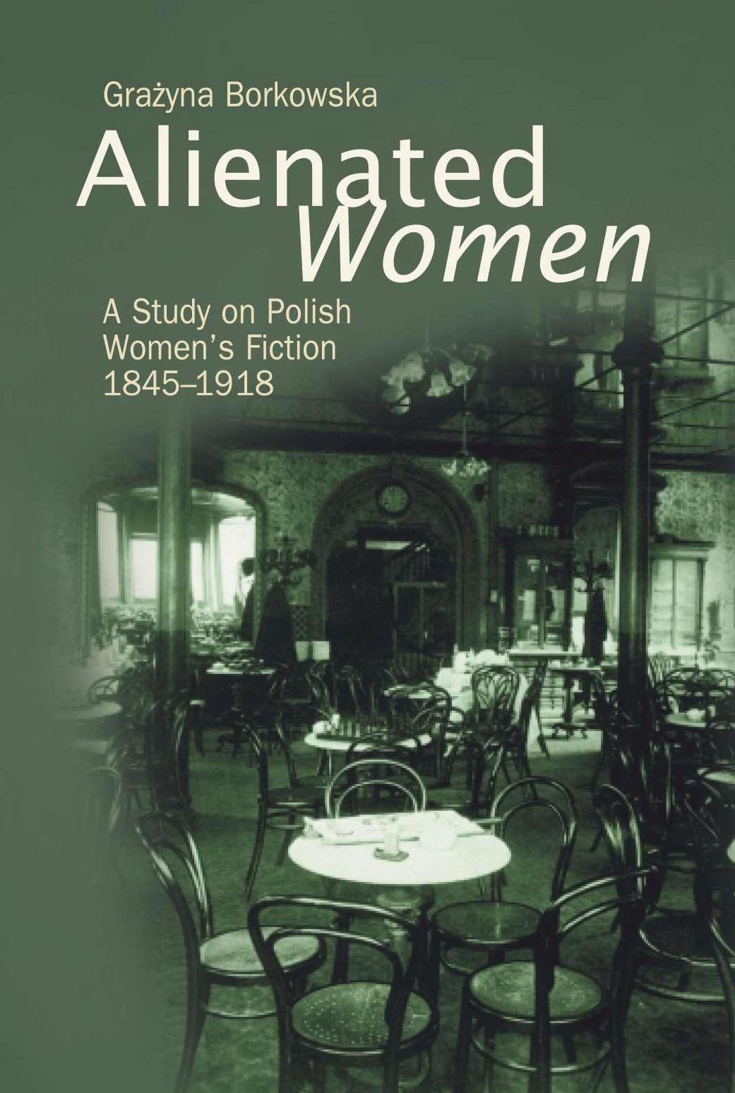 Alienated Women: A Study on Polish Women's Fiction