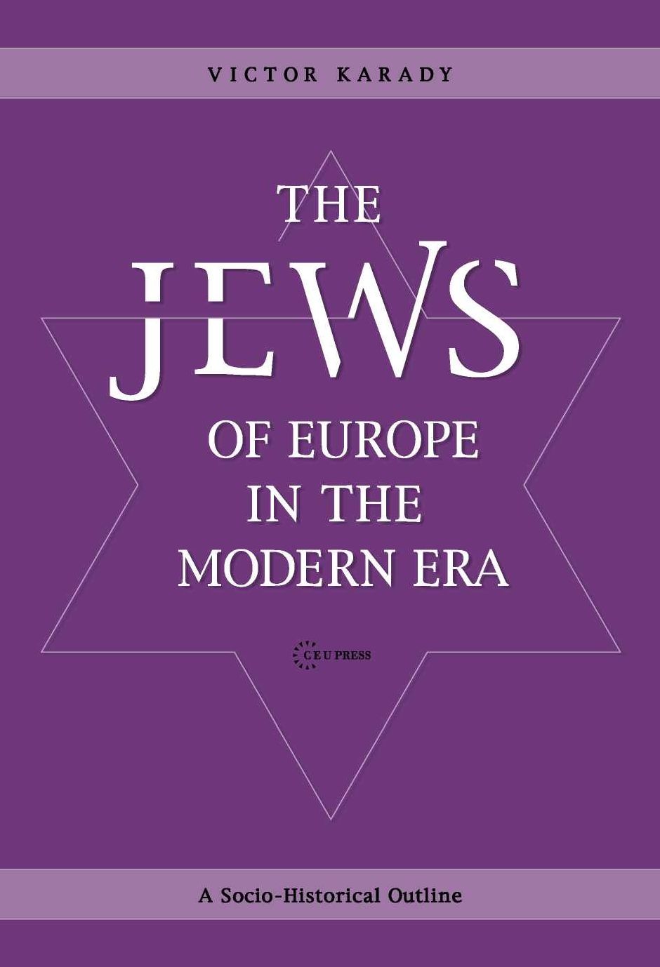The Jews Of Europe In The Modern Era