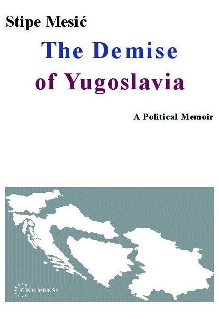 The Demise Of Yugoslavia