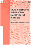 Local Governance and Minority Empowerment in the CIS