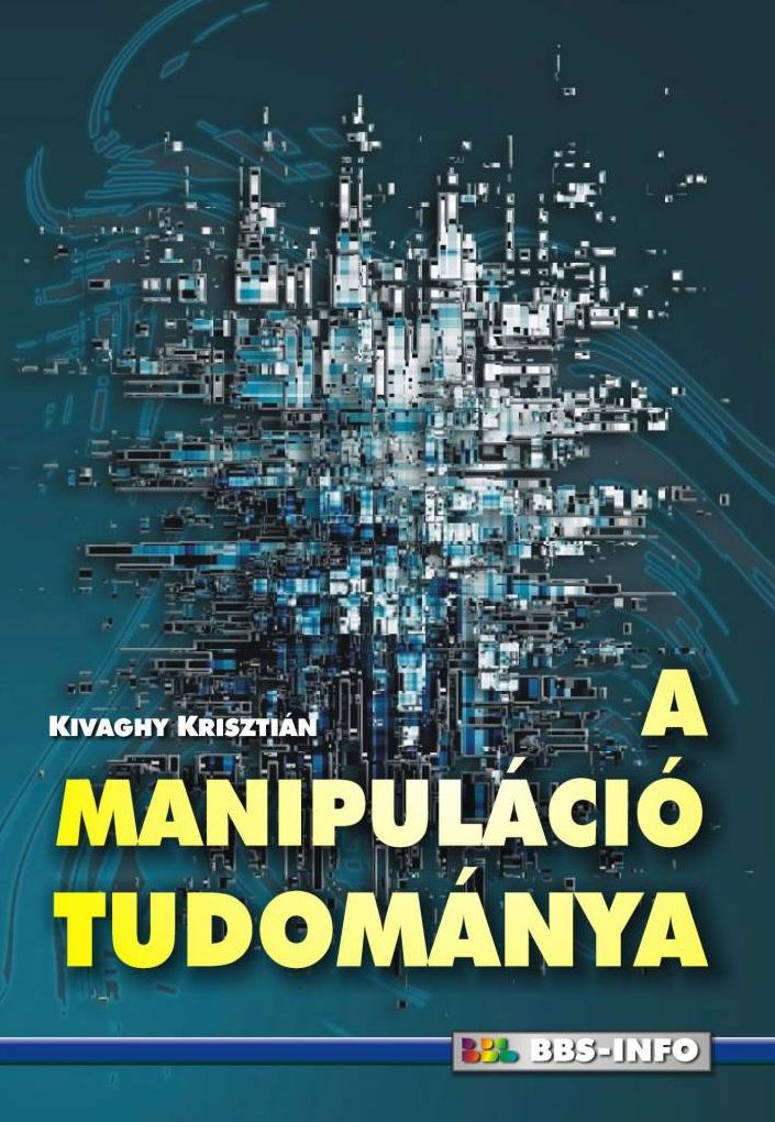 A manipuláció tudománya