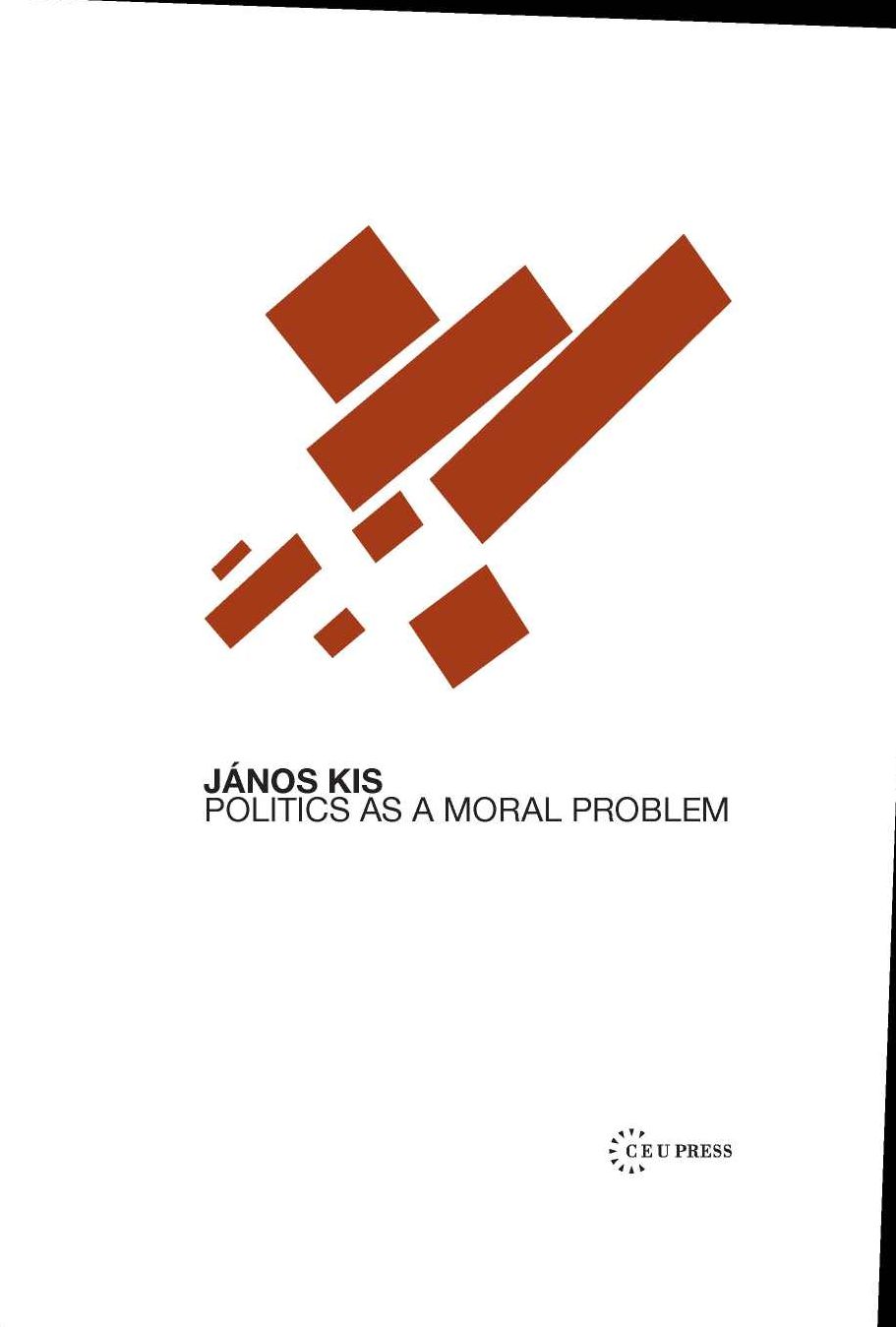 Politics As a Moral Problem