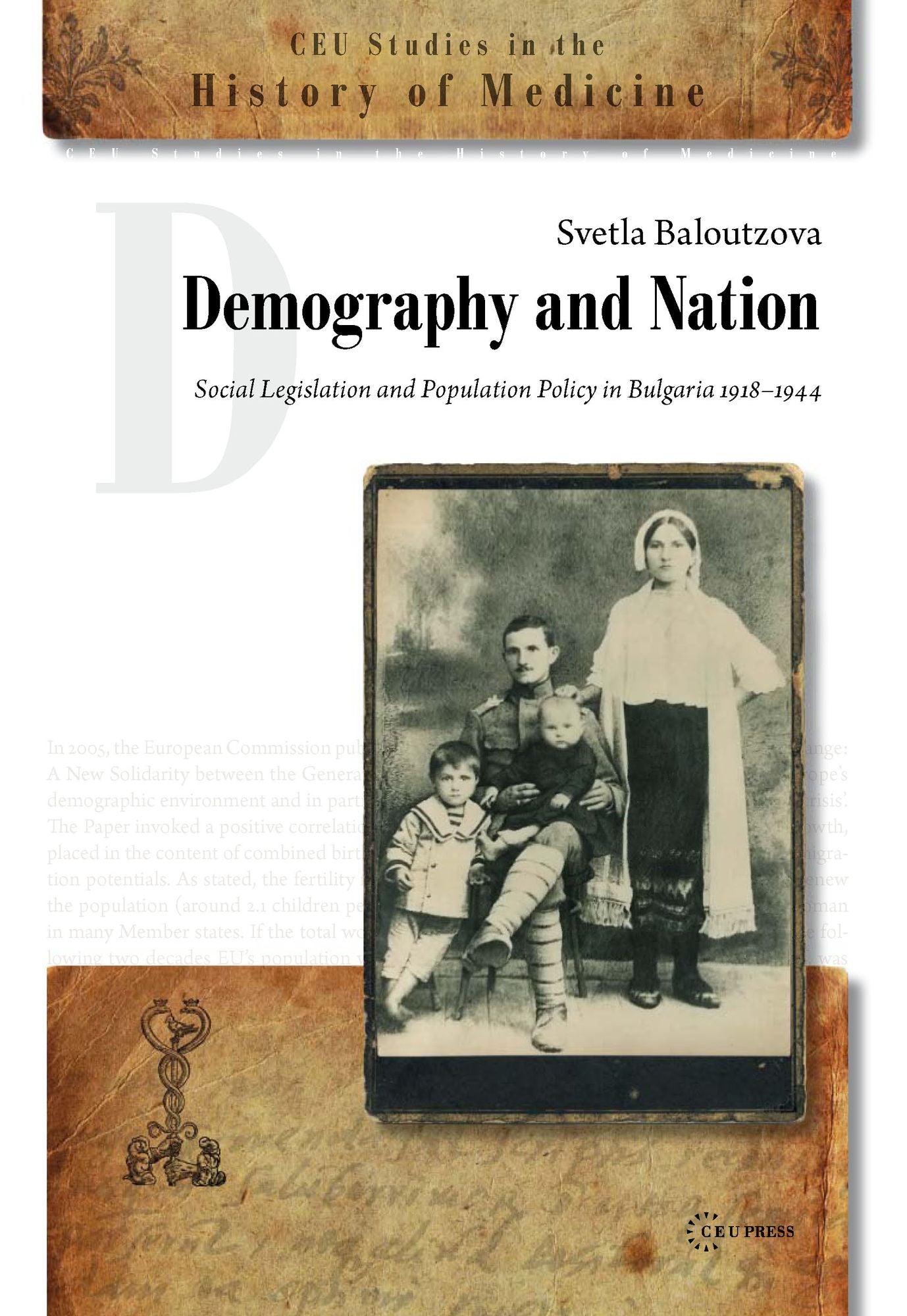 Demography and Nation: Social Legislation and Population Policy in Bulgaria, 1918-1944