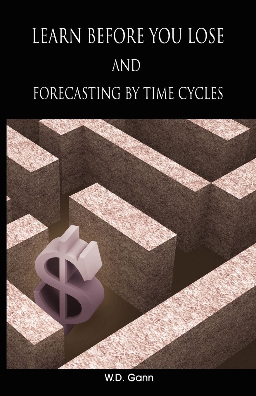 Learn Before You Lose And Forecasting By Time Cycles