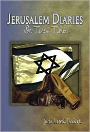 Jerusalem Diaries: In Tense Times