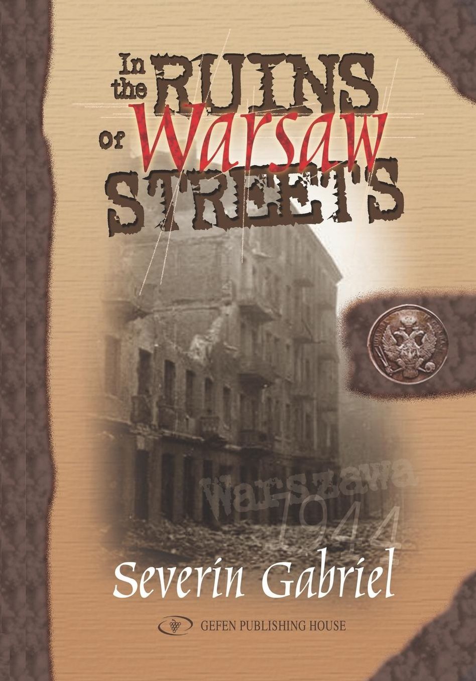In The Ruins of Warsaw Streets