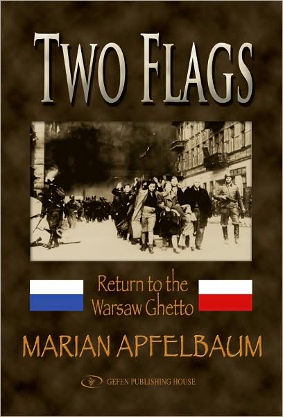 Two Flages: Return to the Warsaw Ghetto