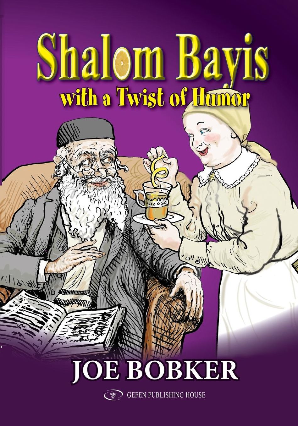 Shalom Bayis With a Twist of Humor: 7 tips to a healthy marriage