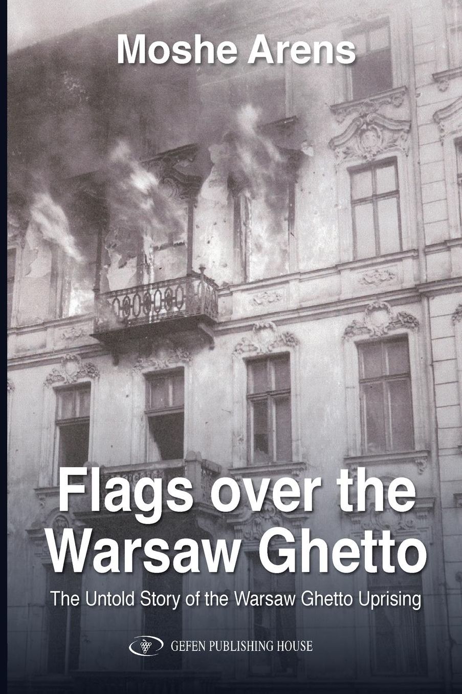 Flags Over the Warsaw Ghetto