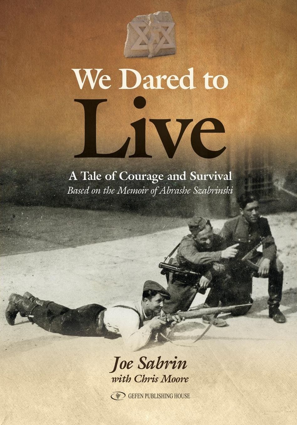 We Dared to Live