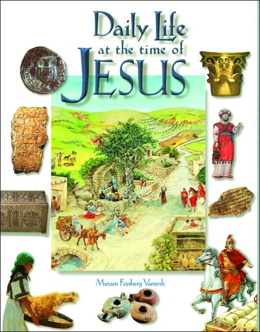 Daily Life at the Time of Jesus