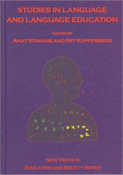 Studies in Language and Language: New Vistas in Education and Society Series