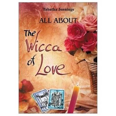 All about the Wicca of Love