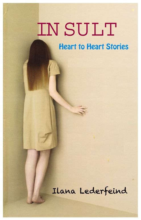 Insult: Heart to Heart Stories