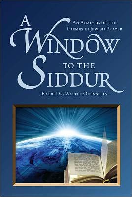 Window to the Siddur: An Analysis of the Themes in Jewish Prayer