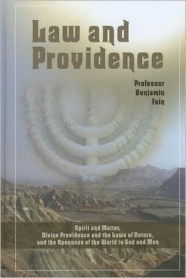 Law & Providence: Spirit & Matter, Divine Providence & the Laws of Nature