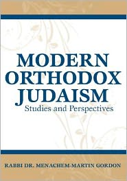 Modern Orthodox Judaism: Studies and Perspectives