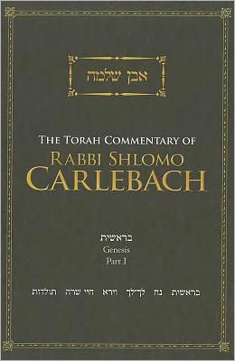 The Torah Commentary of Rabbi Shlomo Carlebach: Genesis, Part I