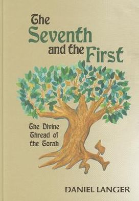 The Seventh and the First: The Divine Thread of the Torah