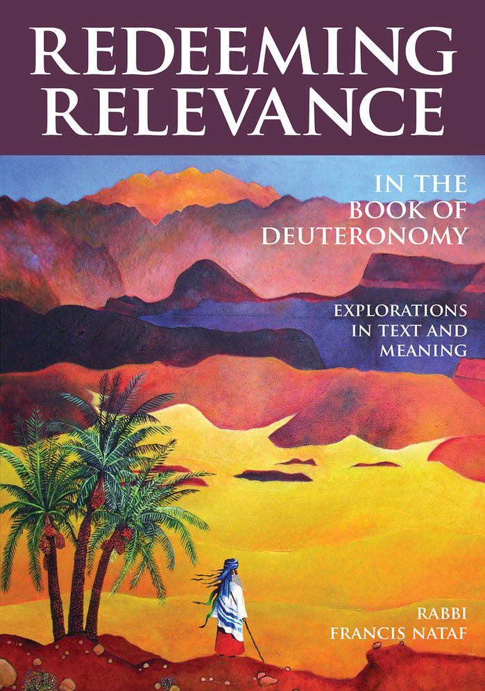 Redeeming Relevance in the Book of Deuteronomy: Explorations in Text and Meaning