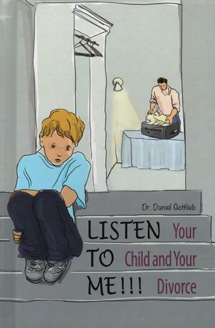 Listen to ME!!! Your Child and Your Divorce